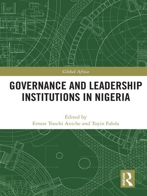 cover image of Governance and Leadership Institutions in Nigeria